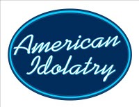 American Idolatry_revised