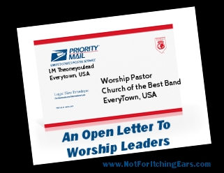 Open Letter to Wroship Leaders